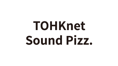 TOHKnet Sound Pizz.